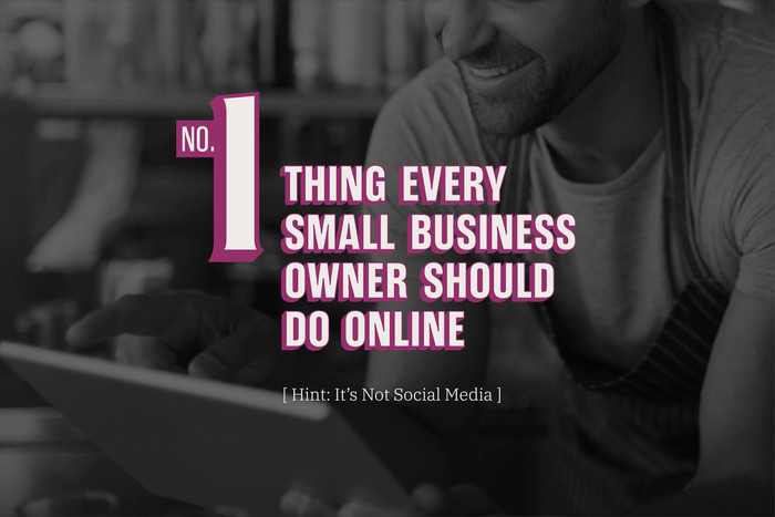 1 thing every small business owner should do online