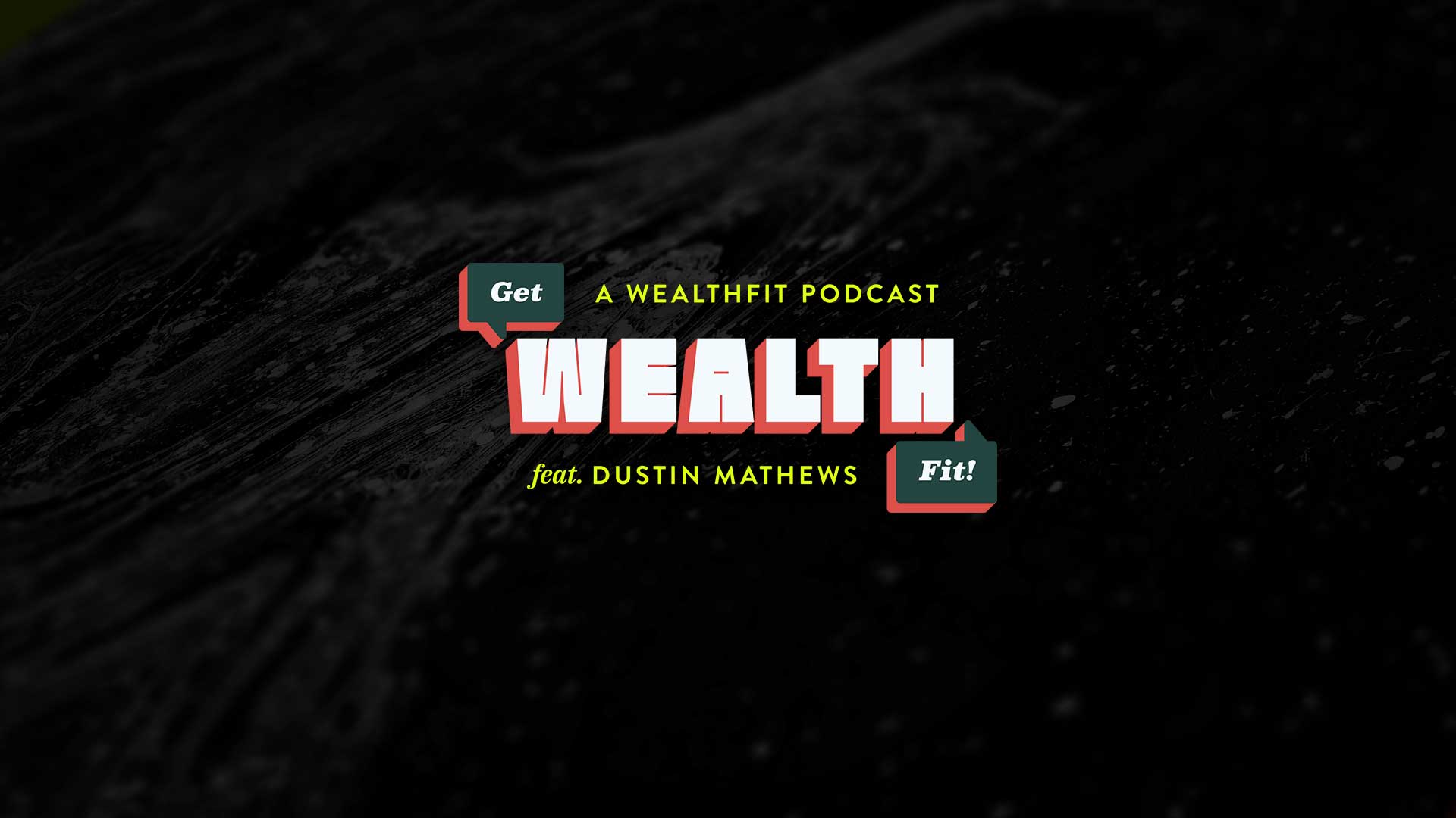 Get WealthFit!